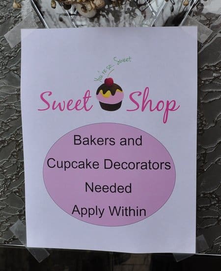 bakers and cupcake decorator needed sign.