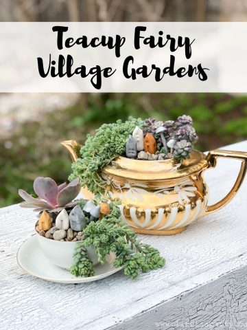 Teacup Fairy Village Gardens -use teacups and teapots to create these whimsical miniature fairy gardens with polymer clay houses and mushrooms.