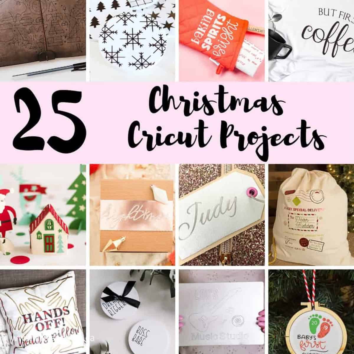 25 Christmas Cricut Projects