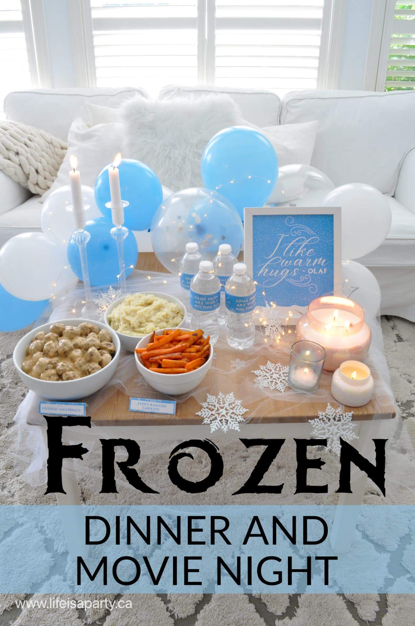 Frozen Themed Party -Dinner and Movie Night - Life is a Party