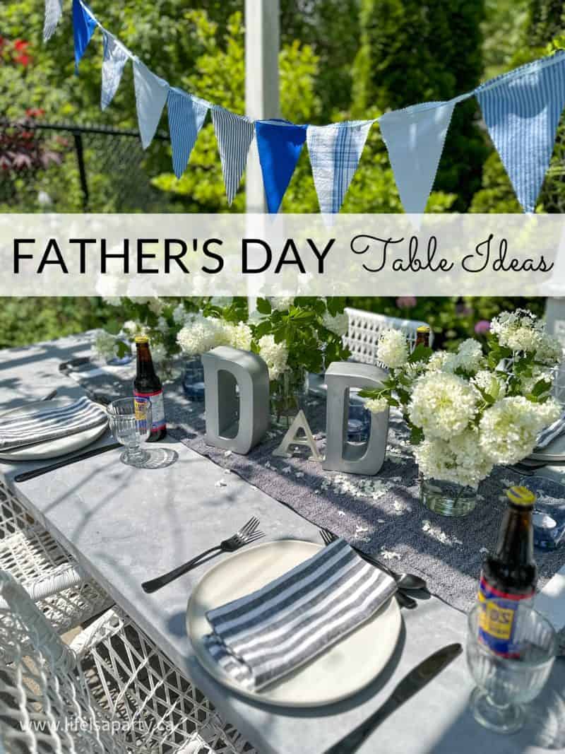 Easy Father's Day Table Setting Ideas - Life Is A Party