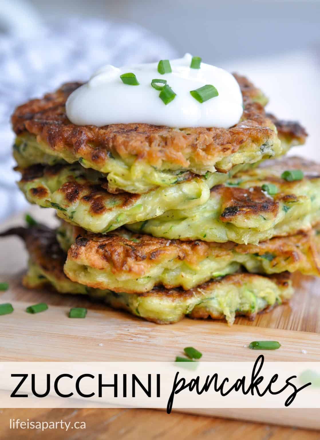 Easy Zucchini Pancakes Recipe - Life is a Party